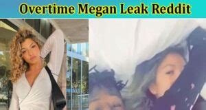 overtime megan leaks real|OverTime Megan on overcoming her leak and unlucky situation